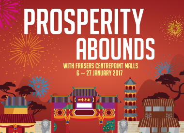 Prosperity Abounds with Frasers Centrepoint Malls